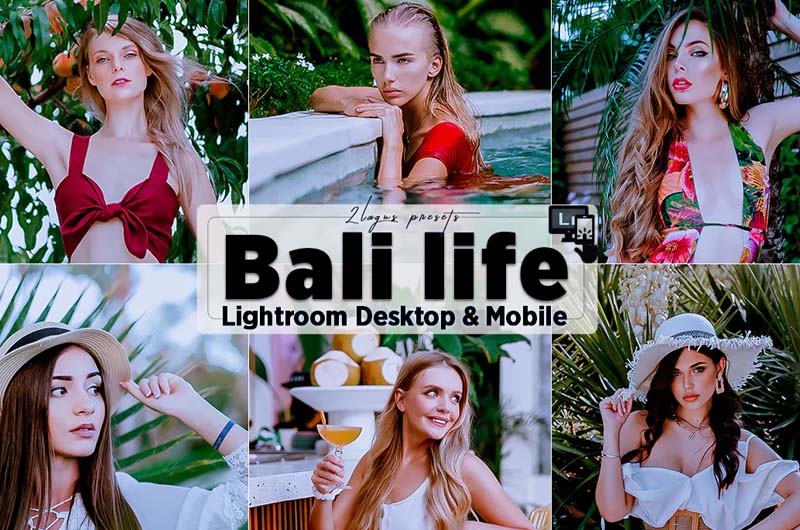 Bali Tropical Lightroom Presets Mobile & pc 